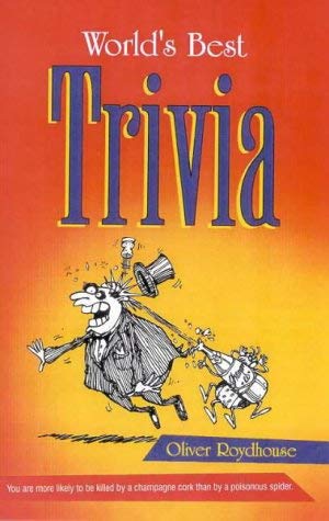 World's Best Trivia (This Way Guide) by Oliver Roydhouse
