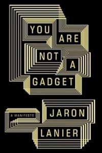 You are not a gadget
