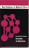 New Problems in Medical Ethics : Number Three Intersexuality The Medical Secret