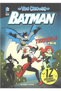 The Terrible Trio by Laurie S Sutton                       ,