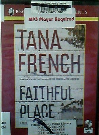 Faithful Place : a novel PLAYAWAY by tana French