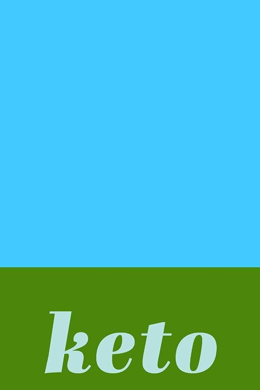 Keto: Blank Cookbook in Blue and Green for Keeping, Organizing and Sharing Your Favorite Ketogenic Recipes by Juniper Wren Journals