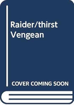 Thirst For Vengeance (Raider #5)