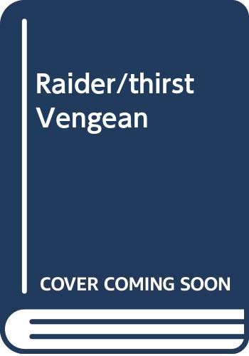 Thirst For Vengeance (Raider #5) by J. D. Hardin