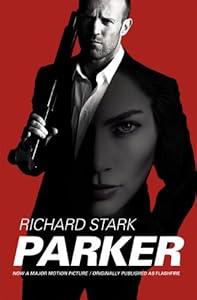 Parker: Movie Tie-in Edition, Originally Published as "Flashfire"