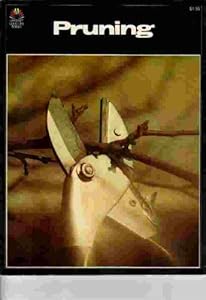 Pruning (Grosset good life books)