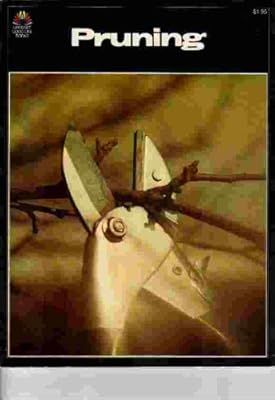 Pruning (Grosset good life books)