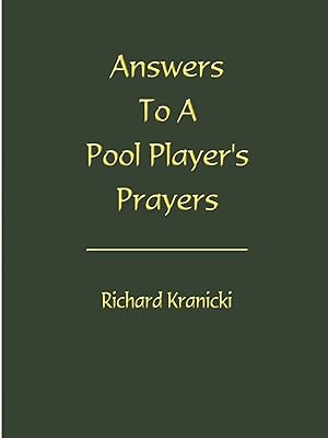 Answers to a Pool Player's Prayers