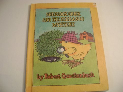 Sherlock Chick and the Peekaboo Mystery (Parents Magazine Read Aloud Original)