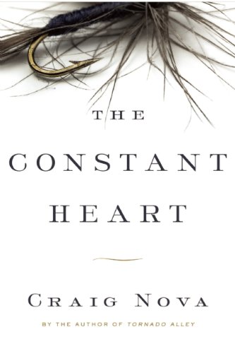 The Constant Heart by Craig Nova