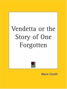 Vendetta: A Story of One Forgotten