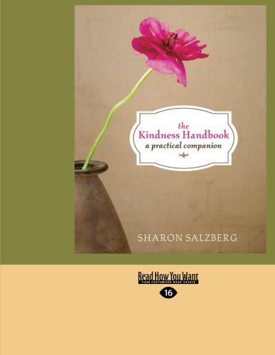 the Kindness Handbook: a practical companion by Sharon Salzberg