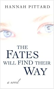 The Fates Will Find Their Way (Thorndike Press Large Print Basic Series)