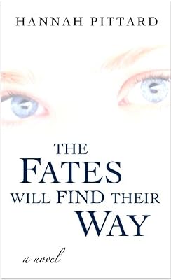The Fates Will Find Their Way (Thorndike Press Large Print Basic Series)