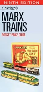 Marx Trains Pocket Price Guide, 9th Edition