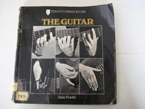 The guitar (Teach yourself books) by Dale Fradd