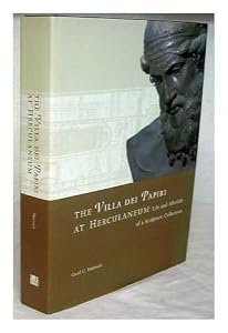 The Villa dei Papiri at Herculaneum: Life and Afterlife of a Sculpture Collection (Getty Trust Publications: J. Paul Getty Museum)