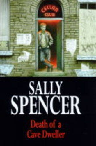 Death of a Cave Dweller (A Chief Inspector Woodend novel) by Sally Spencer