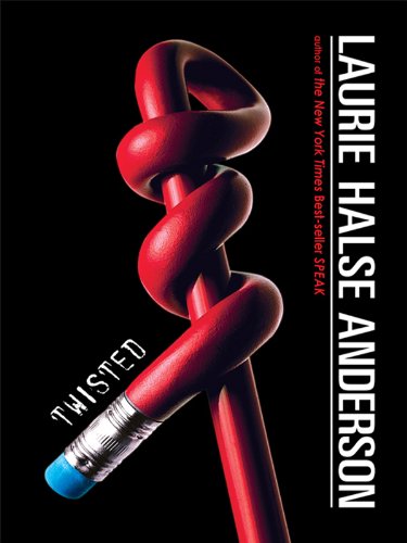 Twisted by Laurie Halse Anderson