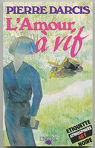 L'amour à vif. by unknown author