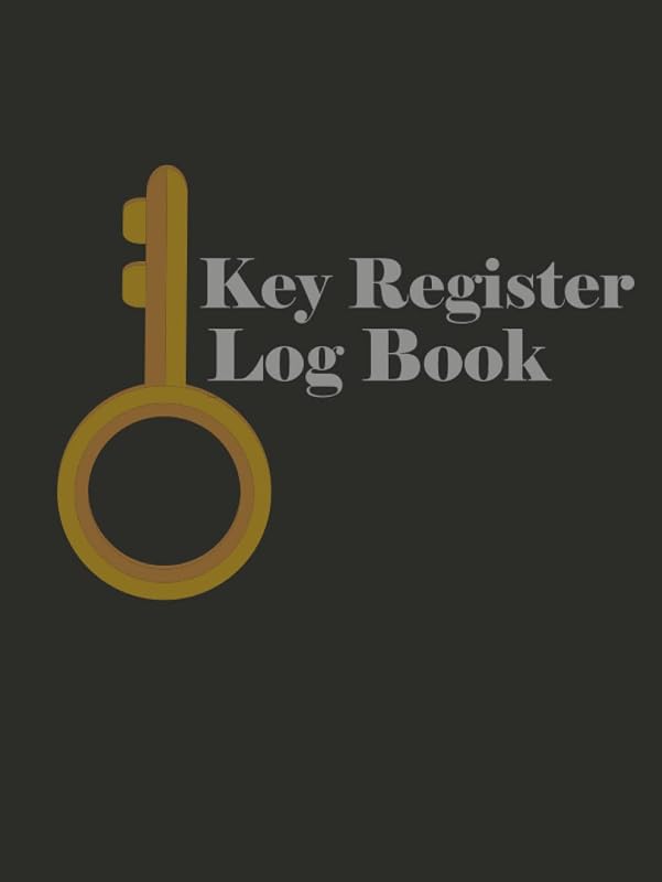Key Register Log Book: Key Control Log Book, Sign Out & Sign In Key Register book, Key Checkout System for Personal Use and Business, for Key Control and Key Security, 110 Pages, 8.5 x 11 A4 by Key Register Books