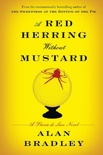 A Red Herring Without Mustard by Alan Bradley