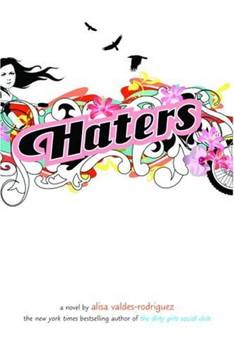Haters by Alisa Valdes-Rodriguez