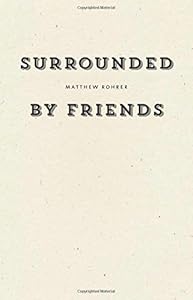 Surrounded by Friends