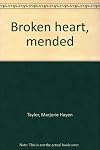 Broken heart, mended