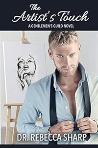 The Artist's Touch by Rebecca Sharp