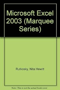 Microsoft Excel 2003 (Marquee Series)