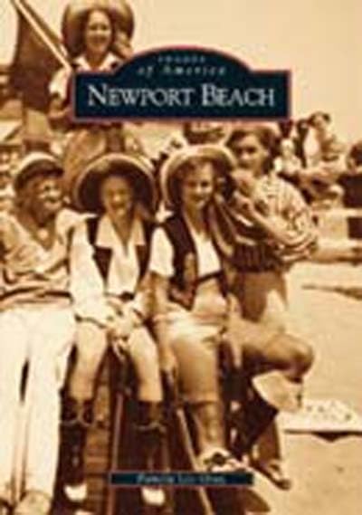 Newport Beach (CA) (Images of America) by Pamela Lee Gray