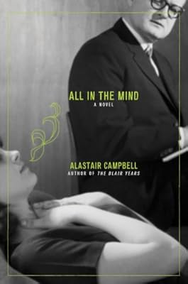 All in the Mind: A Novel