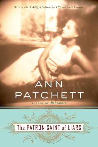 The Patron Saint of Liars by Ann Patchett