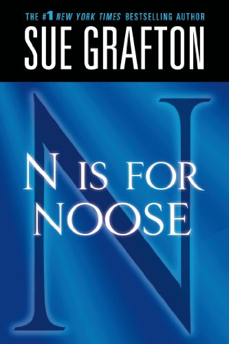 "N" is for Noose by Sue Grafton