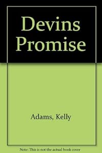 Devins Promise by Kelly Adams