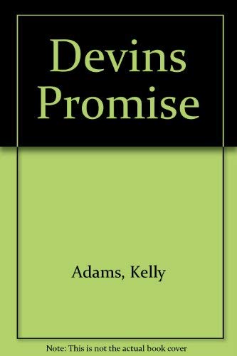 Devins Promise by Kelly Adams