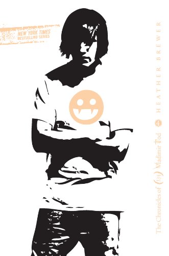 Eleventh Grade Burns #4: The Chronicles of Vladimir Tod by Heather Brewer