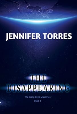 The Disappearing: The Briny Deep Mysteries Book 1