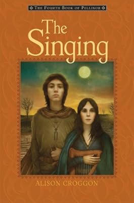 The Singing: The Fourth Book of Pellinor