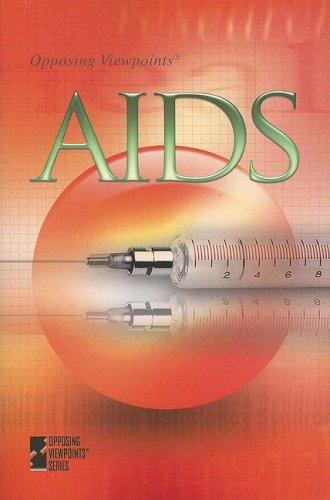 AIDS (Opposing Viewpoints) by Viqi Wagner