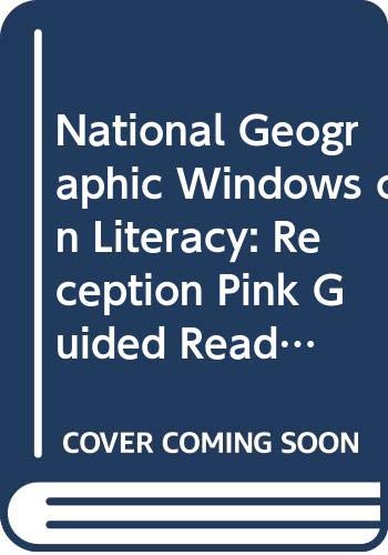 National Geographic Windows on Literacy: Reception Pink Guided Reader - Who Looks After Me? (National Geographic Windows on Literacy) by unknown author
