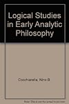 Logical Studies in Early Analytic Philosophy