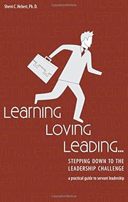 Learning, Loving, Leading