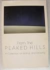 From the Peaked Hills - A Collection of Writing and Drawing
