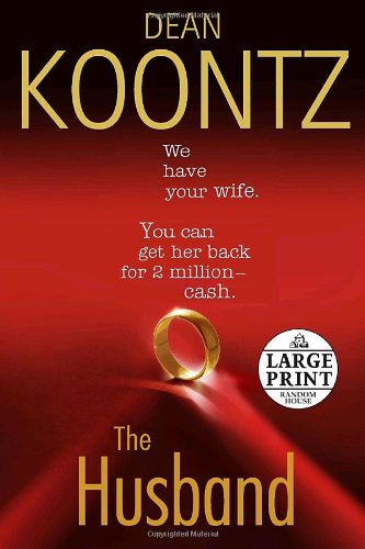 The Husband (Random House Large Print) by Dean Koontz