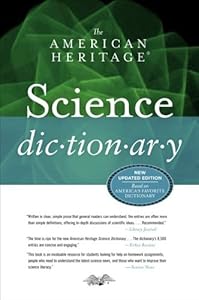 The American Heritage Science Dictionary