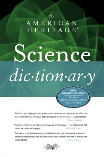 The American Heritage Science Dictionary by Editors of the American Heritage Dictionaries