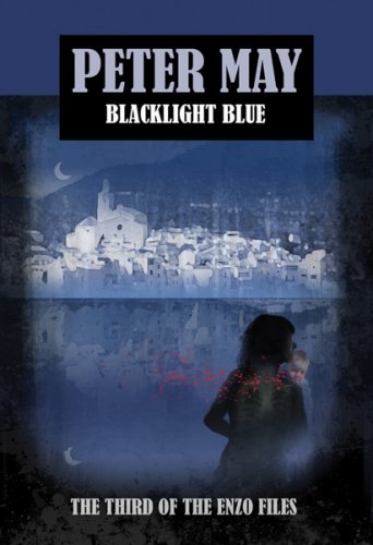 Blacklight Blue-LP: The third Enzo File (Enzo Files) by Peter May