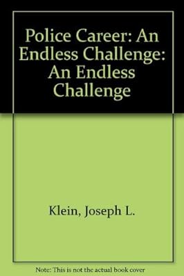 Police Career: An Endless Challenge